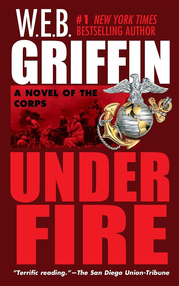 Under Fire: A Novel of the Corps cover image