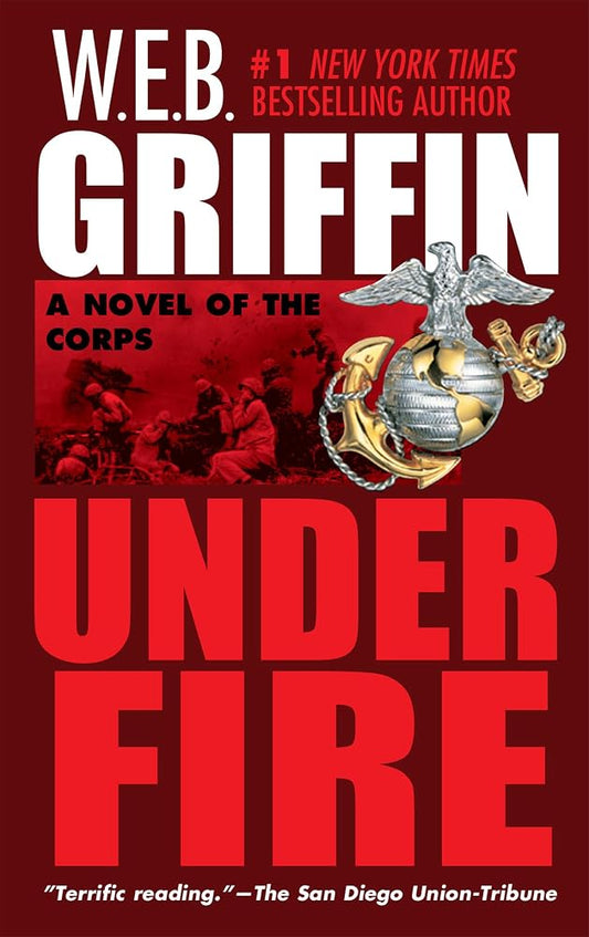 Under Fire: A Novel of the Corps cover image
