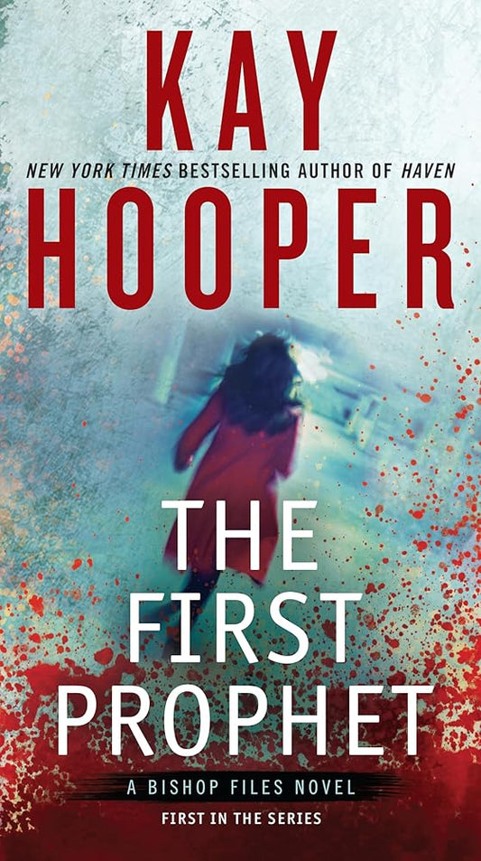 The First Prophet (A Bishop Files Novel) cover image