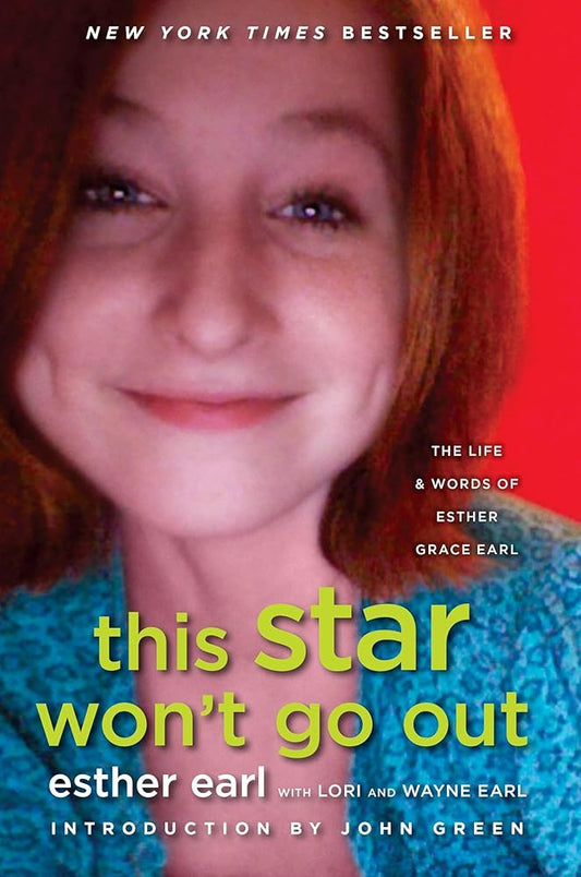 This Star Won't Go Out: The Life and Words of Esther Grace Earl cover image