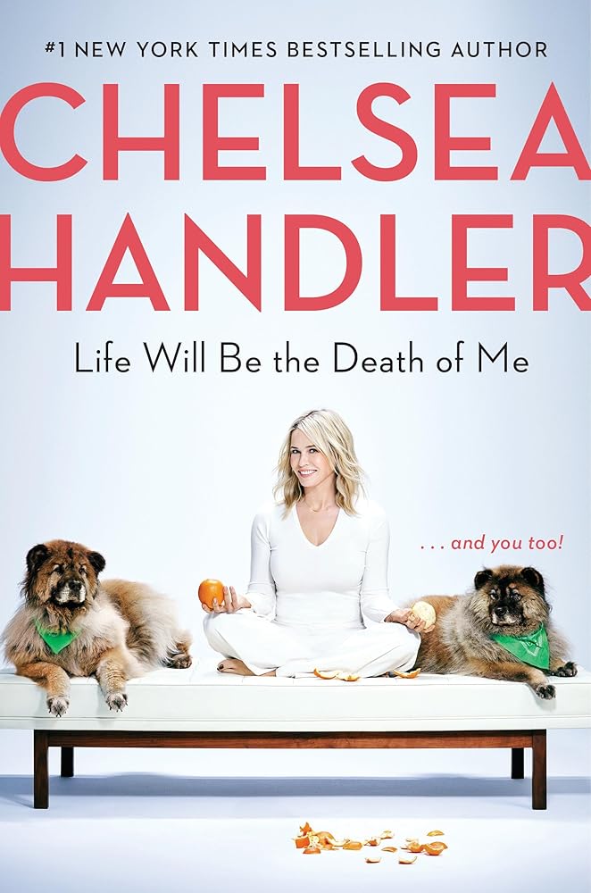Life Will Be the Death of Me: . . . and you too! cover image