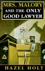 Mrs. Malory and the Only Good Lawyer cover image