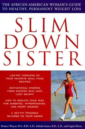 Slim Down Sister: The African-American Woman's Guide to Healthy, Permanent Weight Loss cover image