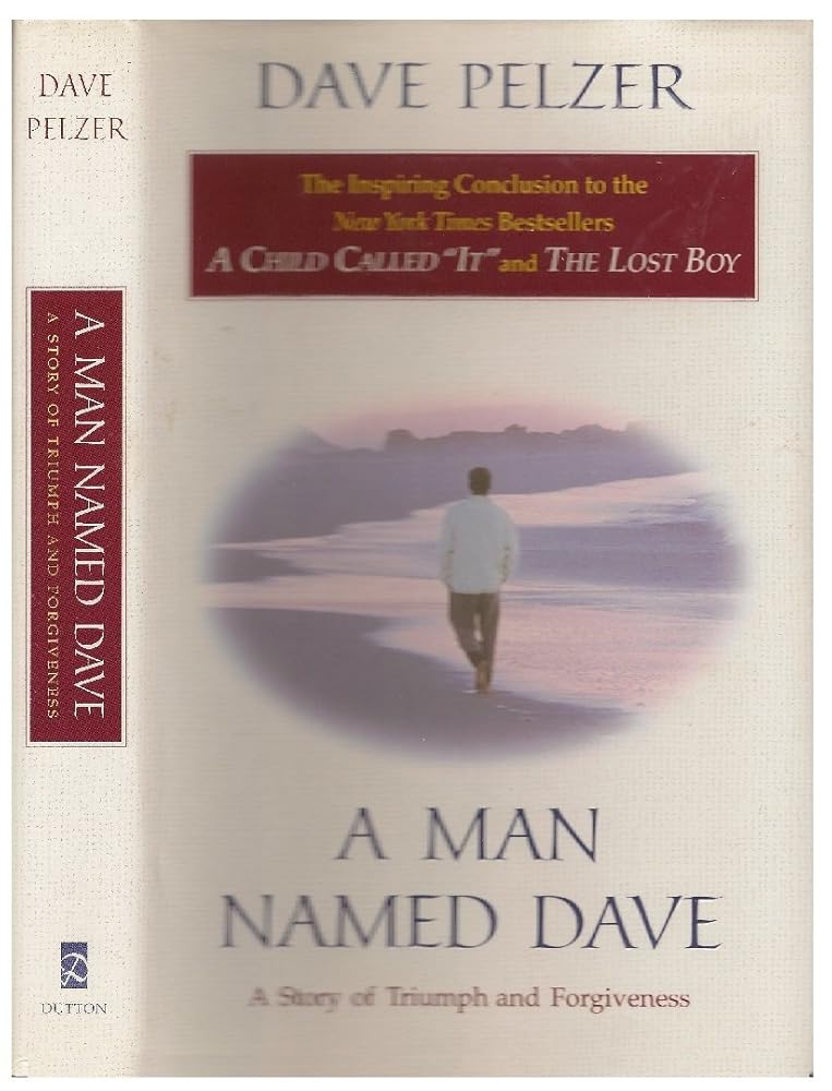 A Man Named Dave: A Story of Triumph and Forgiveness cover image