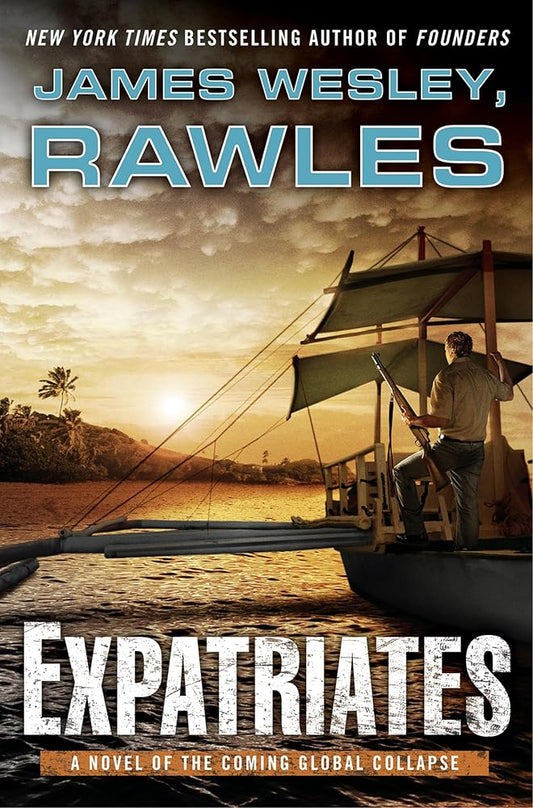 Expatriates: A Novel of the Coming Global Collapse cover image