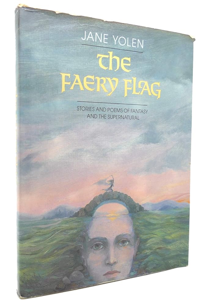 The Faery Flag: Stories and Poems of Fantasy and the Supernatural cover image