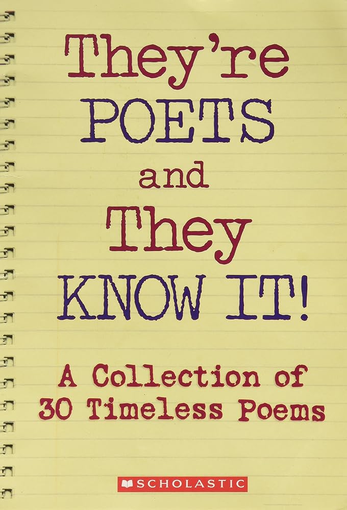 They're Poets and They Know It !: A Collection of 30 Timeless Poems cover image