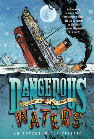 Dangerous Waters: An Adventure On The Titanic cover image