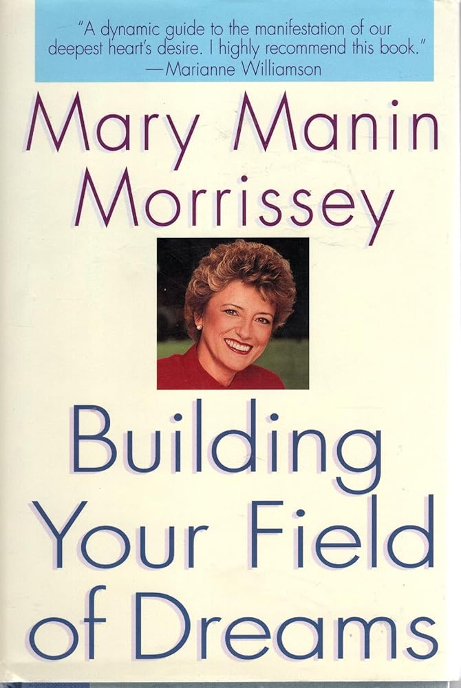 Building Your Field of Dreams cover image