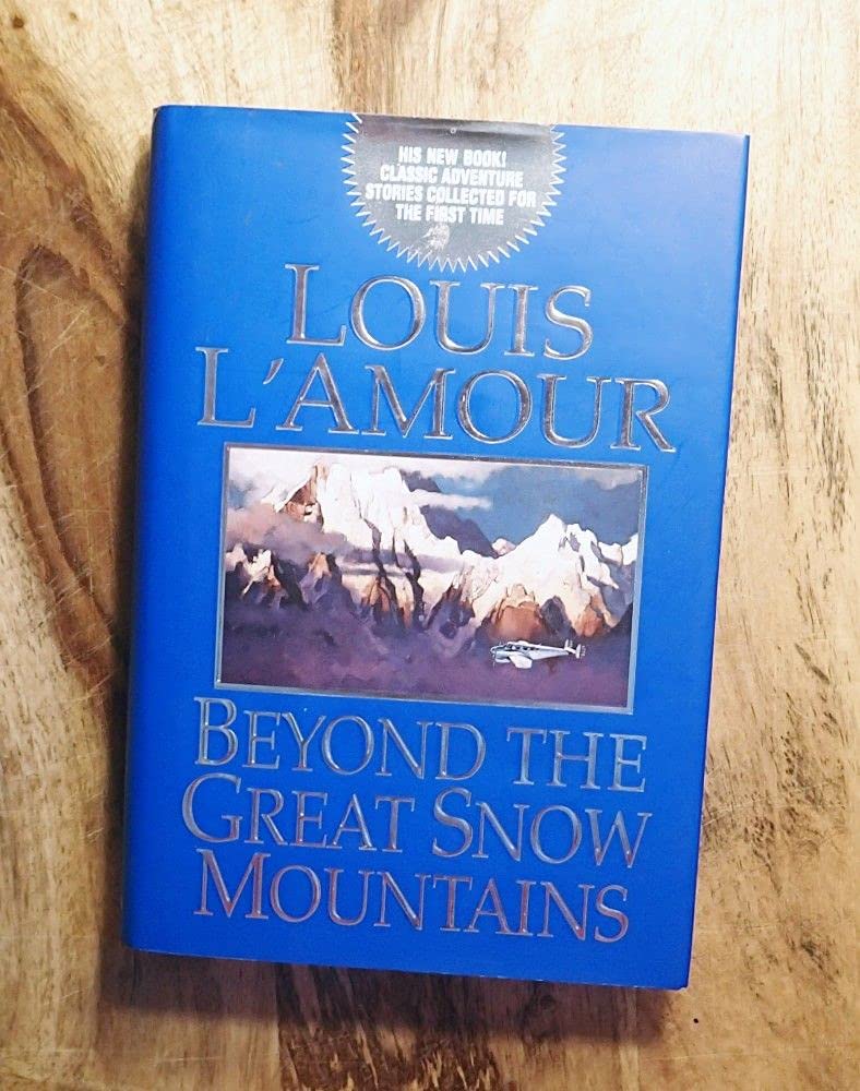 Beyond the Great Snow Mountains cover image