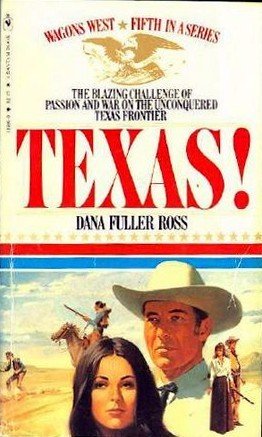 Texas! (Wagons West, Book 5) cover image