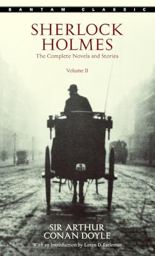 Sherlock Holmes: The Complete Novels and Stories, Volume II (Bantam Classic) cover image