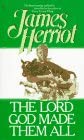 The Lord God Made Them All cover image