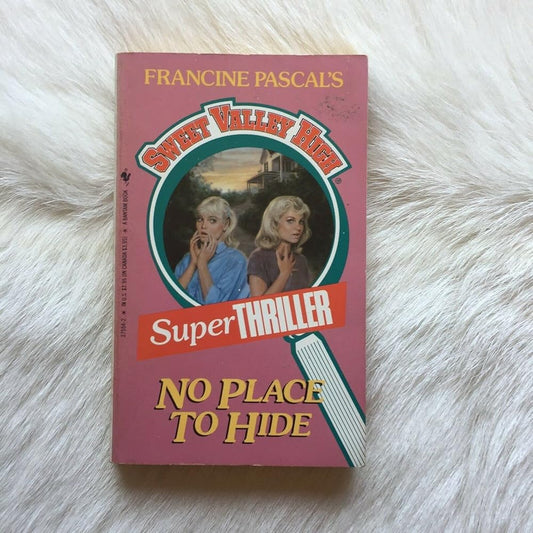 NO PLACE TO HIDE (Sweet Valley High Super Thrillers) cover image
