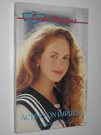 Acting on Impulse (Sweet Dreams Series #171) cover image