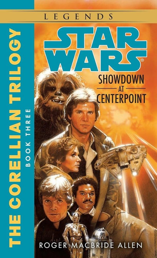 Showdown at Centerpoint (Star Wars: The Corellian Trilogy, Book 3) cover image