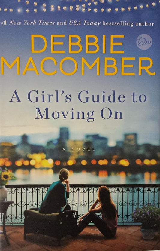 A Girl's Guide to Moving On: A Novel cover image