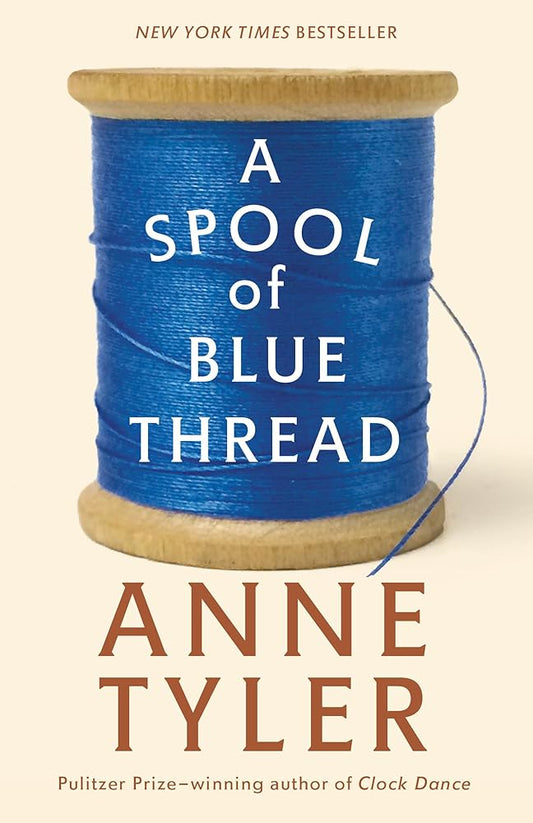 A Spool of Blue Thread: A Novel cover image