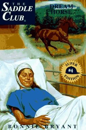 Dream Horse (Saddle Club Super Edition No 4) cover image