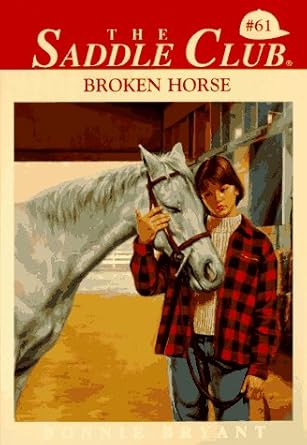 Broken Horse (The Saddle Club, Book 61) cover image