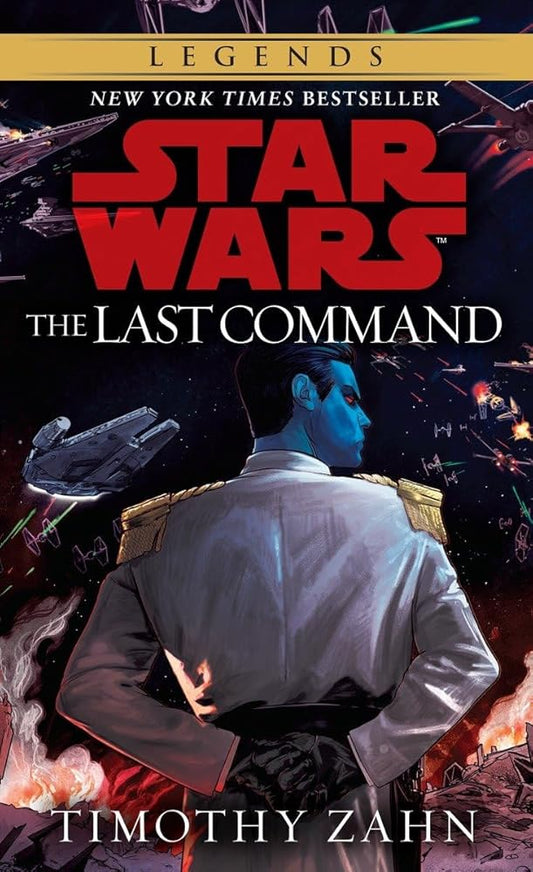 The Last Command (Star Wars: The Thrawn Trilogy) cover image