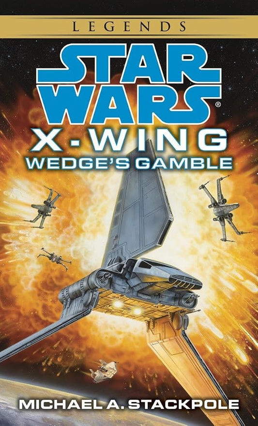 Wedge's Gamble (Star Wars: X-Wing Series, Book 2) cover image