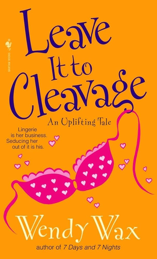Leave It to Cleavage: A Novel cover image