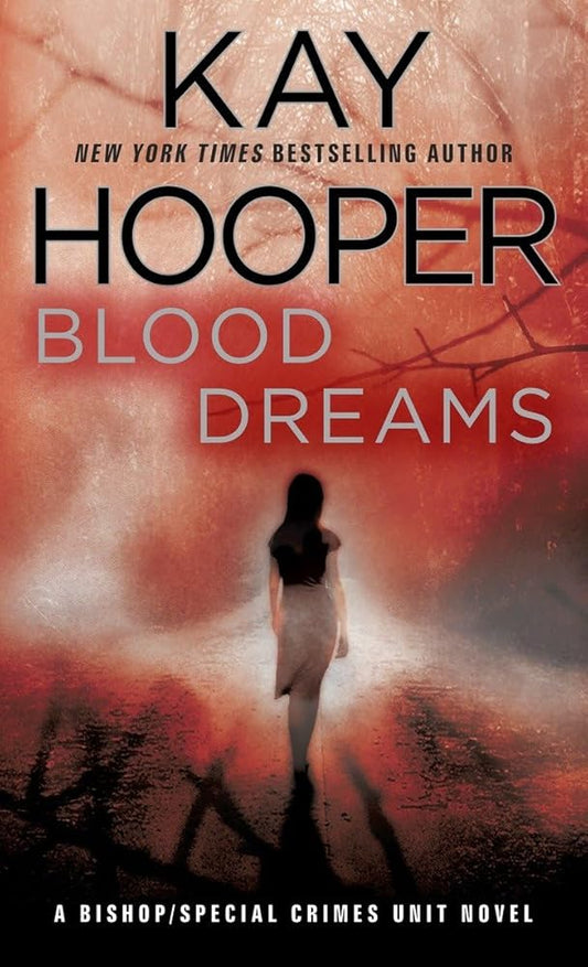 Blood Dreams: A Bishop/Special Crimes Unit Novel cover image