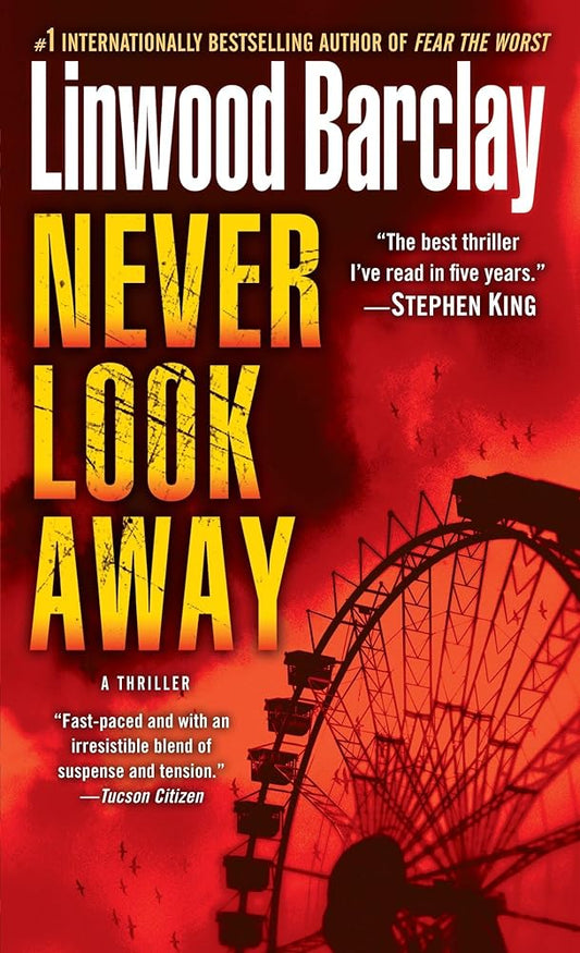 Never Look Away: A Thriller cover image
