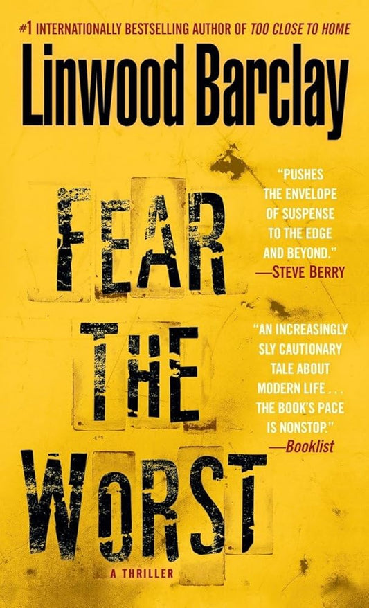 Fear the Worst: A Thriller cover image