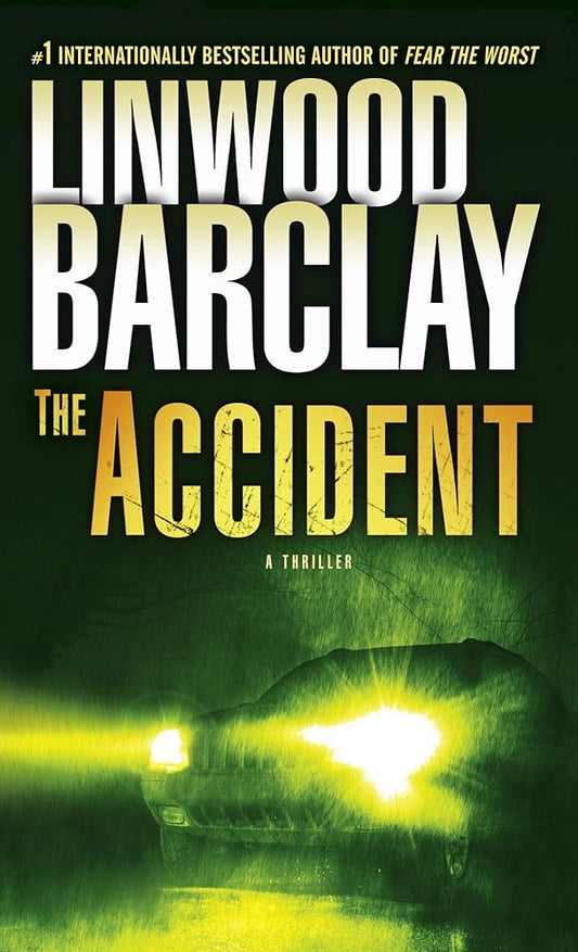 The Accident: A Thriller cover image