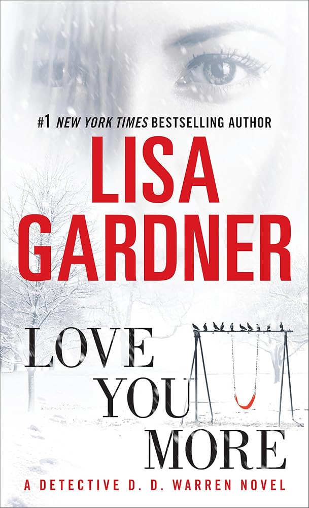 Love You More: A Detective D. D. Warren Novel cover image