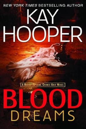Blood Dreams (Bishop/Special Crimes Unit: Blood Trilogy) cover image