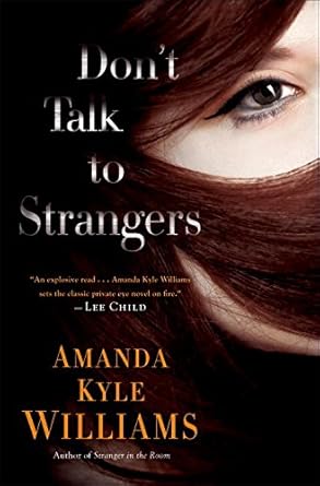 Don't Talk to Strangers: A Novel (Keye Street) cover image