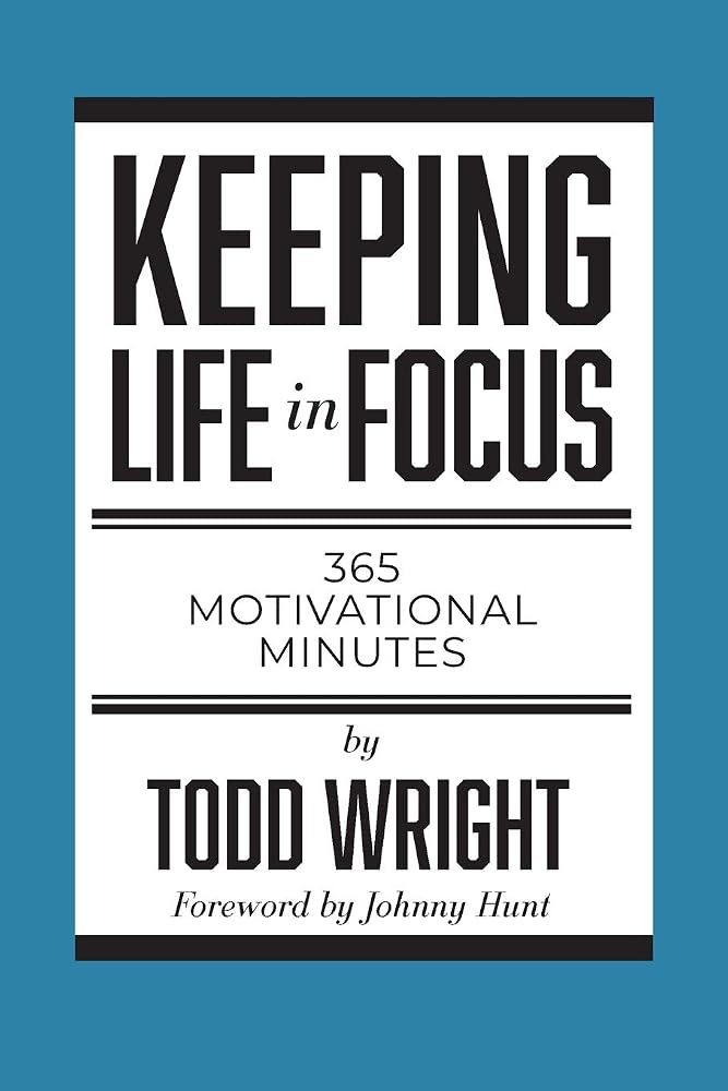 Keeping Life in Focus: 365 Motivational Minutes cover image