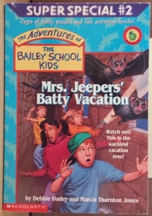 Mrs. Jeepers' Batty Vacation (Super Special, No.22) cover image