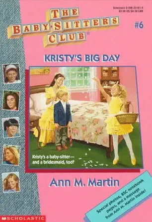 Kristy's Big Day (Baby-Sitters Club # 6) cover image