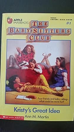 The Baby Sitters Club #01: Kristy's Great Idea cover image