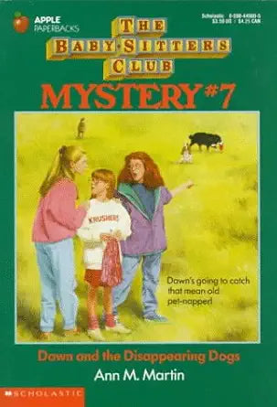 Dawn and the Disappearing Dogs (Baby-Sitters Club Mystery #7) cover image