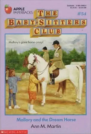 Mallory and the Dream Horse (The Baby-Sitters Club #54) cover image