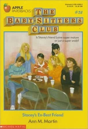 Stacey's Ex-Best Friend (Baby-Sitters Club, No. 51) cover image