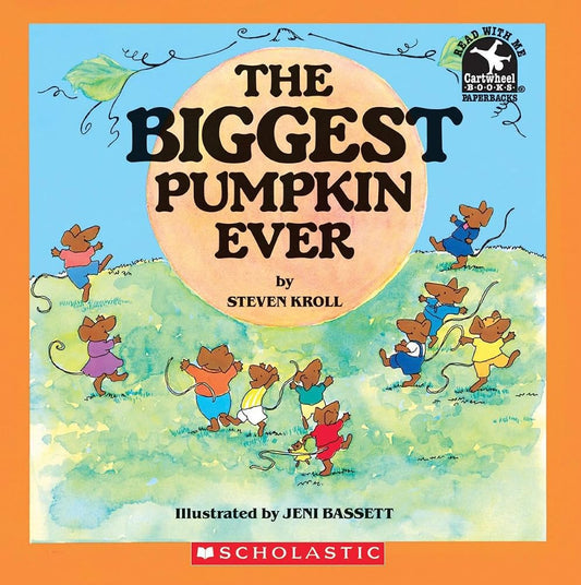 The Biggest Pumpkin Ever cover image