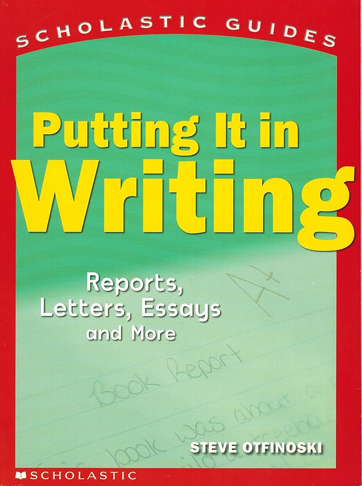 Putting It In Writing (Scholastic Guides) cover image