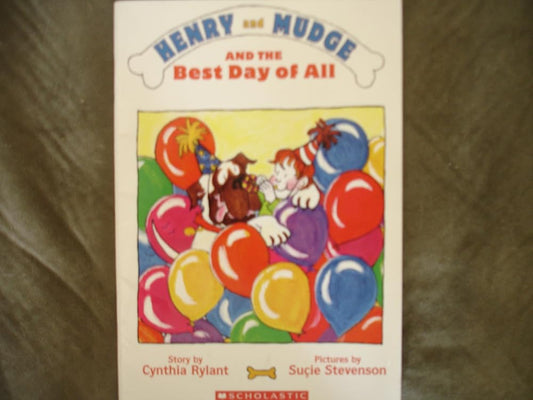 Henry and Mudge and the Best Day of All: The Fourteenth Book of Their Adventures cover image