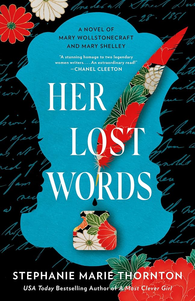 Her Lost Words: A Novel of Mary Wollstonecraft and Mary Shelley cover image