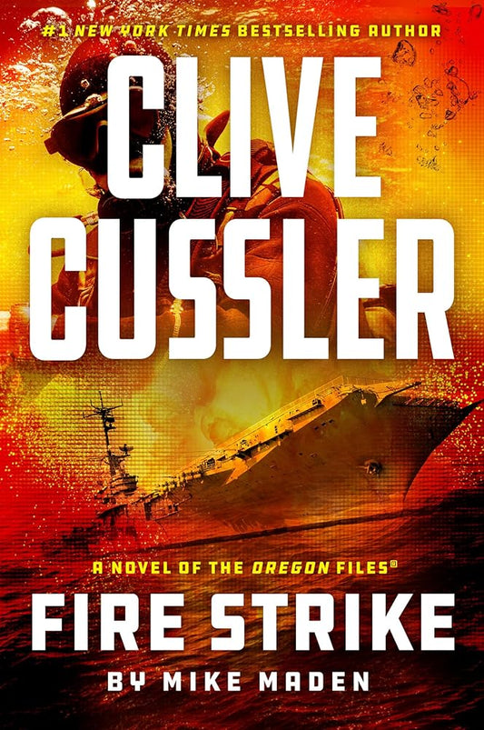 Clive Cussler Fire Strike (The Oregon Files) cover image