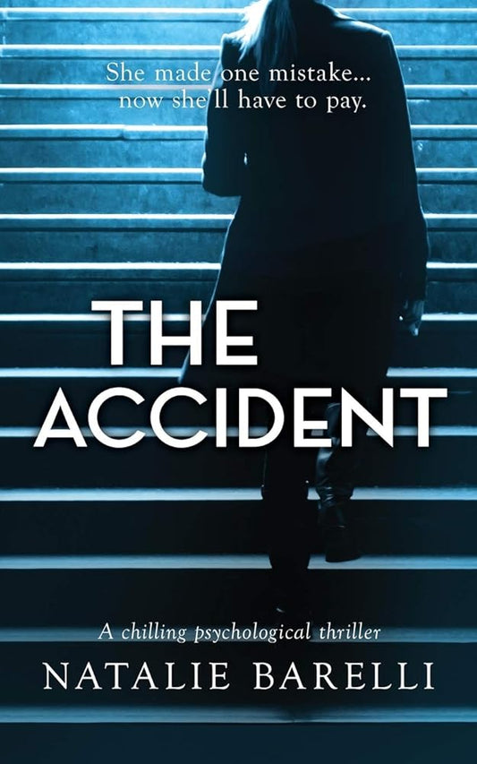The Accident: A chilling psychological thriller cover image