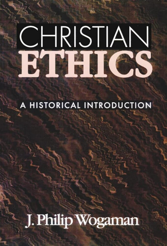 Christian Ethics: A Historical Introduction cover image