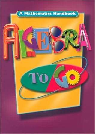 Algebra to Go: A Mathematics Handbook cover image