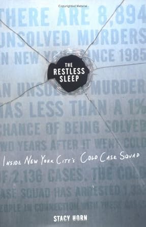 The Restless Sleep: Inside New York City's Cold Case Squad cover image